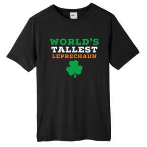 Funny Saint Patrick's Day Worlds Tallest Leprechaun Gift Tall Fusion ChromaSoft Performance T-Shirt