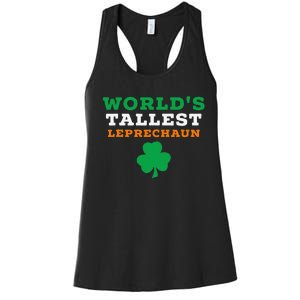 Funny Saint Patrick's Day Worlds Tallest Leprechaun Gift Women's Racerback Tank