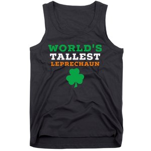 Funny Saint Patrick's Day Worlds Tallest Leprechaun Gift Tank Top