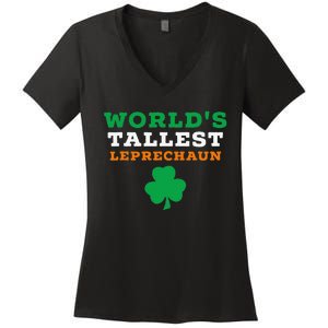 Funny Saint Patrick's Day Worlds Tallest Leprechaun Gift Women's V-Neck T-Shirt