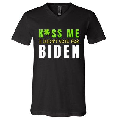 Funny St Patty's Day Kiss Me I Didn't Vote For Biden V-Neck T-Shirt