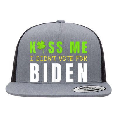 Funny St Patty's Day Kiss Me I Didn't Vote For Biden Flat Bill Trucker Hat