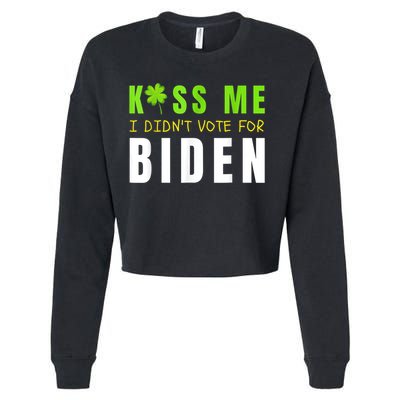 Funny St Patty's Day Kiss Me I Didn't Vote For Biden Cropped Pullover Crew