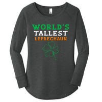 Funny Saint Patrick's Day Worlds Tallest Leprechaun Women's Perfect Tri Tunic Long Sleeve Shirt