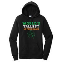 Funny Saint Patrick's Day Worlds Tallest Leprechaun Women's Pullover Hoodie