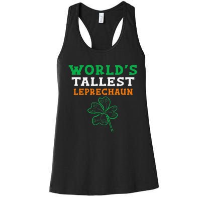 Funny Saint Patrick's Day Worlds Tallest Leprechaun Women's Racerback Tank