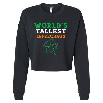 Funny Saint Patrick's Day Worlds Tallest Leprechaun Cropped Pullover Crew