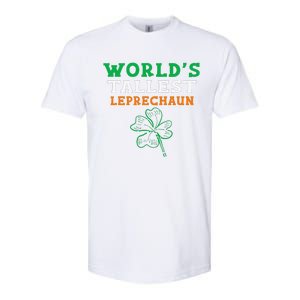 Funny Saint Patrick's Day Worlds Tallest Leprechaun Softstyle CVC T-Shirt