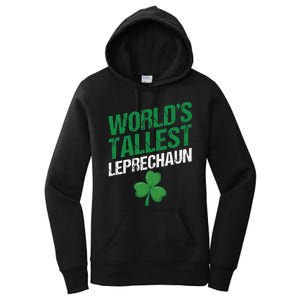 Funny Saint Patrick's Day World's Tallest Leprechaun Women's Pullover Hoodie