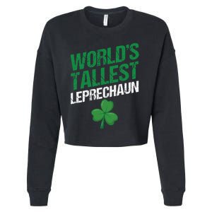 Funny Saint Patrick's Day World's Tallest Leprechaun Cropped Pullover Crew