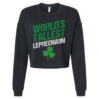 Funny Saint Patrick's Day World's Tallest Leprechaun Cropped Pullover Crew