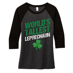 Funny Saint Patrick's Day World's Tallest Leprechaun Women's Tri-Blend 3/4-Sleeve Raglan Shirt