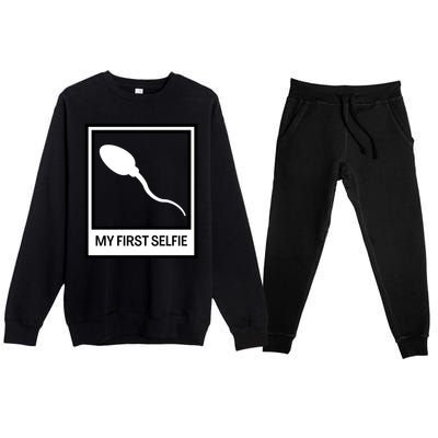 Funny Sperm Picture Quote My First Selfie Design Sperm Cool Premium Crewneck Sweatsuit Set