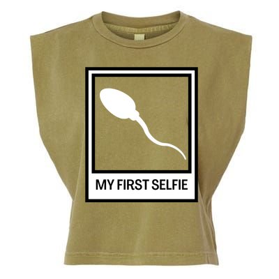 Funny Sperm Picture Quote My First Selfie Design Sperm Cool Garment-Dyed Women's Muscle Tee