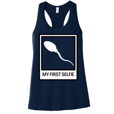 Funny Sperm Picture Quote My First Selfie Design Sperm Cool Women's Racerback Tank