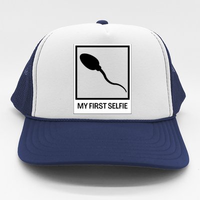 Funny Sperm Picture Quote My First Selfie Design Sperm Cool Trucker Hat