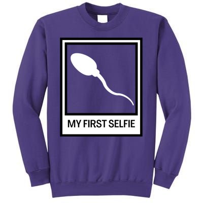 Funny Sperm Picture Quote My First Selfie Design Sperm Cool Sweatshirt