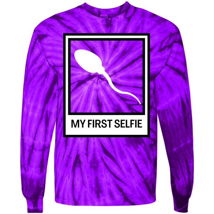 Funny Sperm Picture Quote My First Selfie Design Sperm Cool Tie-Dye Long Sleeve Shirt