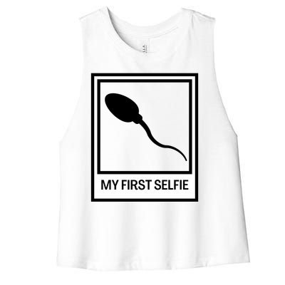 Funny Sperm Picture Quote My First Selfie Design Sperm Cool Women's Racerback Cropped Tank