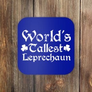 Funny St Patrick's Day World's Tallest Leprechaun Gift Coaster