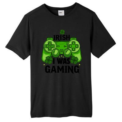 Funny St Patricks Day Irish I Was Gaming Tall Fusion ChromaSoft Performance T-Shirt