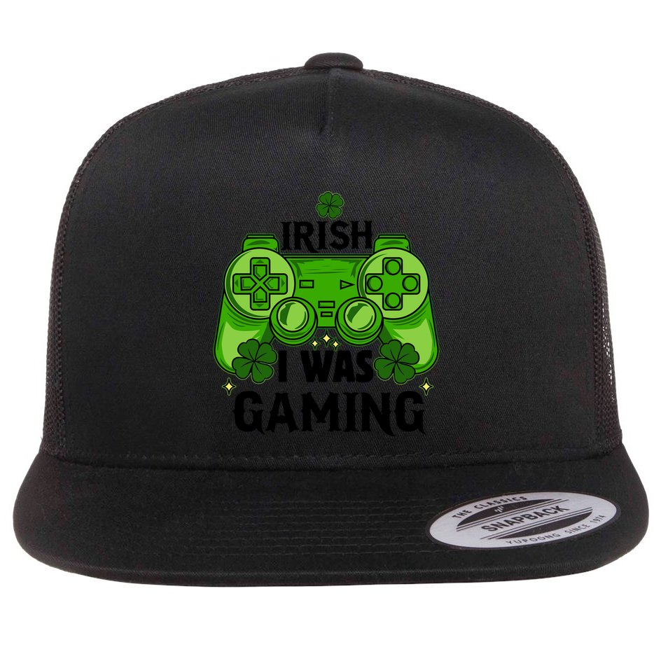 Funny St Patricks Day Irish I Was Gaming Flat Bill Trucker Hat