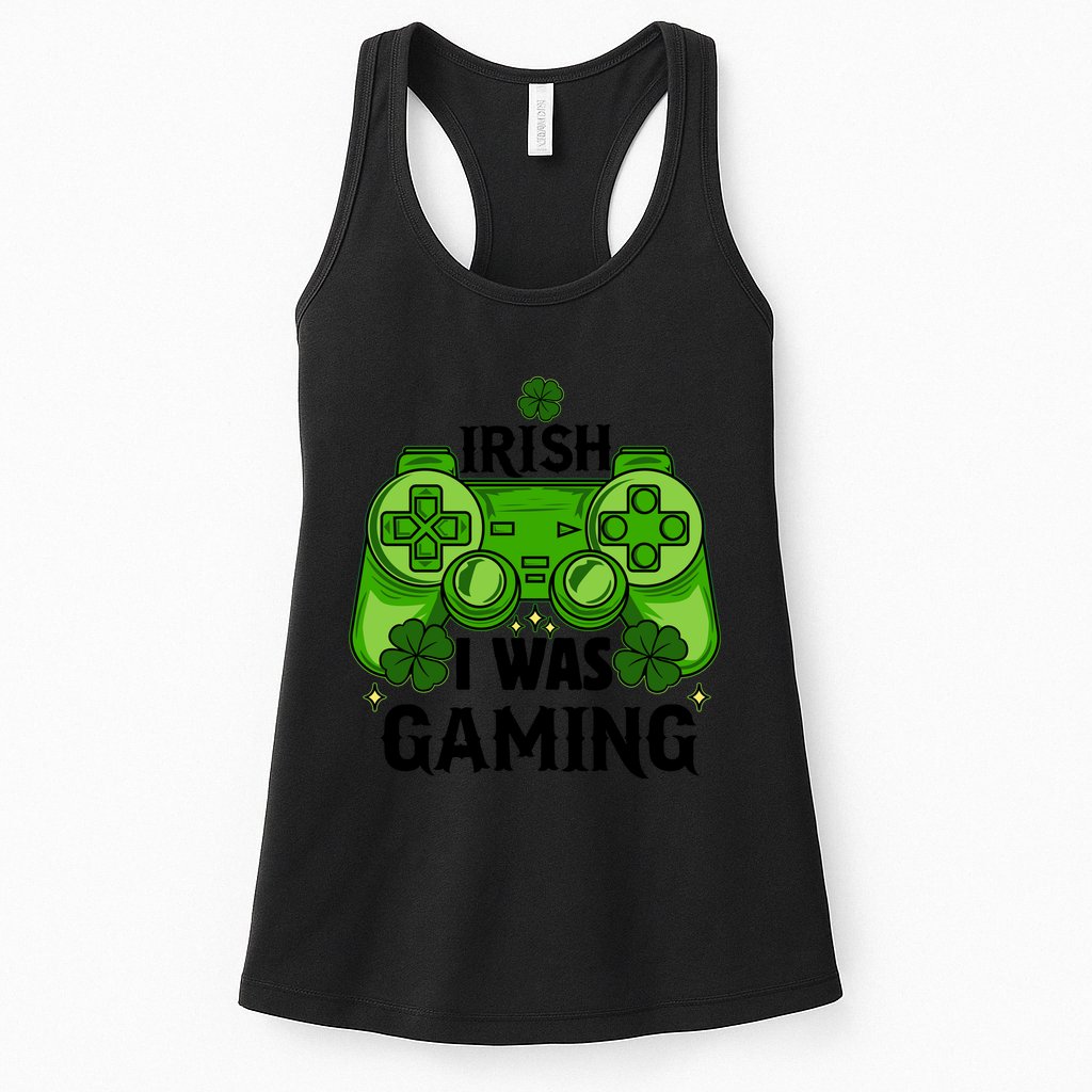 Funny St Patricks Day Irish I Was Gaming Womens Tank Top
