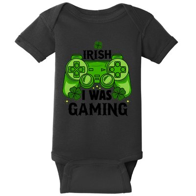 Funny St Patricks Day Irish I Was Gaming Baby Bodysuit