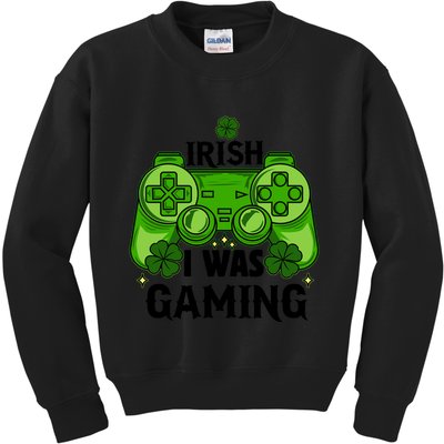 Funny St Patricks Day Irish I Was Gaming Kids Sweatshirt