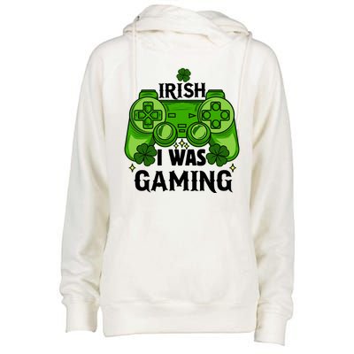 Funny St Patricks Day Irish I Was Gaming Womens Funnel Neck Pullover Hood