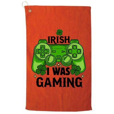 Funny St Patricks Day Irish I Was Gaming Golf Towel