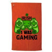 Funny St Patricks Day Irish I Was Gaming Golf Towel