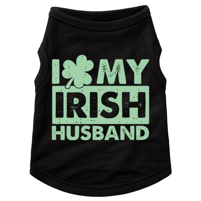 Funny St Patrick's Day I Love My Irish Husband Lucky Shamrock Clover Doggie Tank
