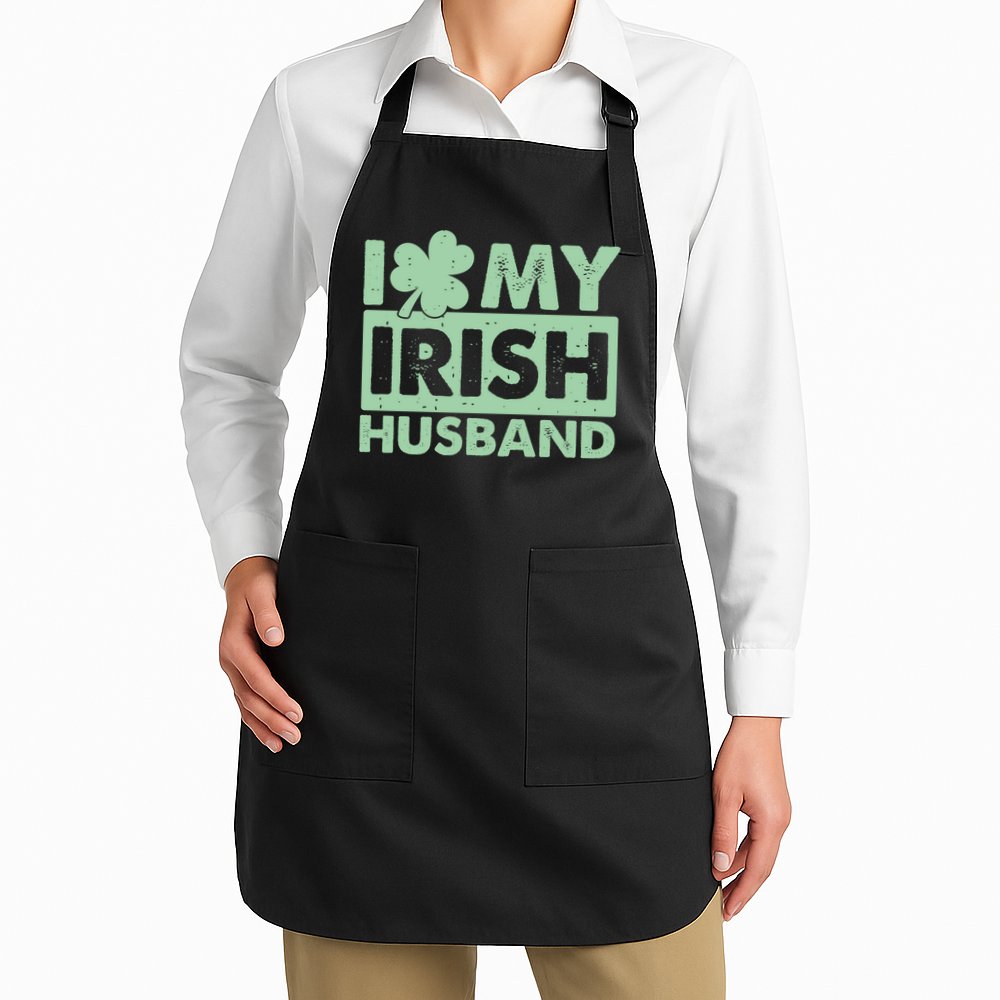 Funny St Patrick's Day I Love My Irish Husband Lucky Shamrock Clover Apron