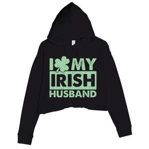 Funny St Patrick's Day I Love My Irish Husband Lucky Shamrock Clover Crop Fleece Hoodie