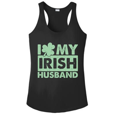 Funny St Patrick's Day I Love My Irish Husband Lucky Shamrock Clover Ladies PosiCharge Competitor Racerback Tank