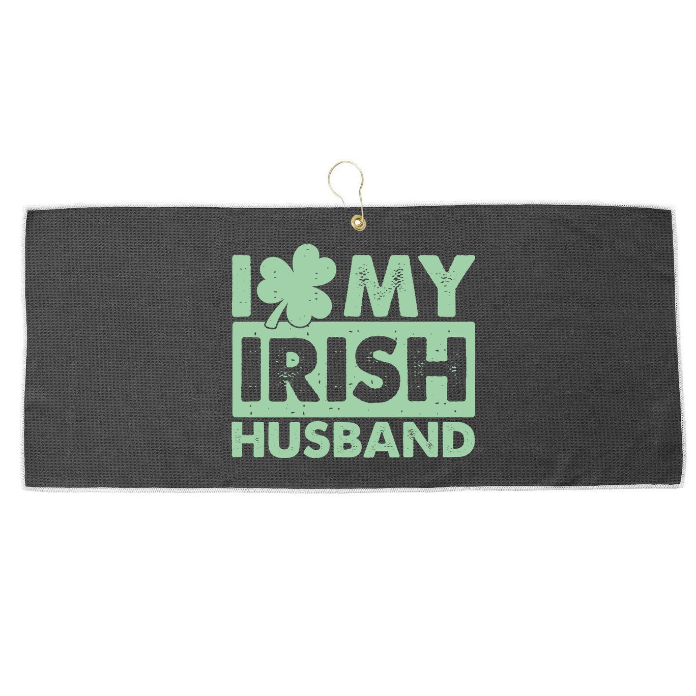 Funny St Patrick's Day I Love My Irish Husband Lucky Shamrock Clover Large Microfiber Waffle Golf Towel