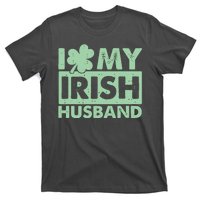 Funny St Patrick's Day I Love My Irish Husband Lucky Shamrock Clover T-Shirt