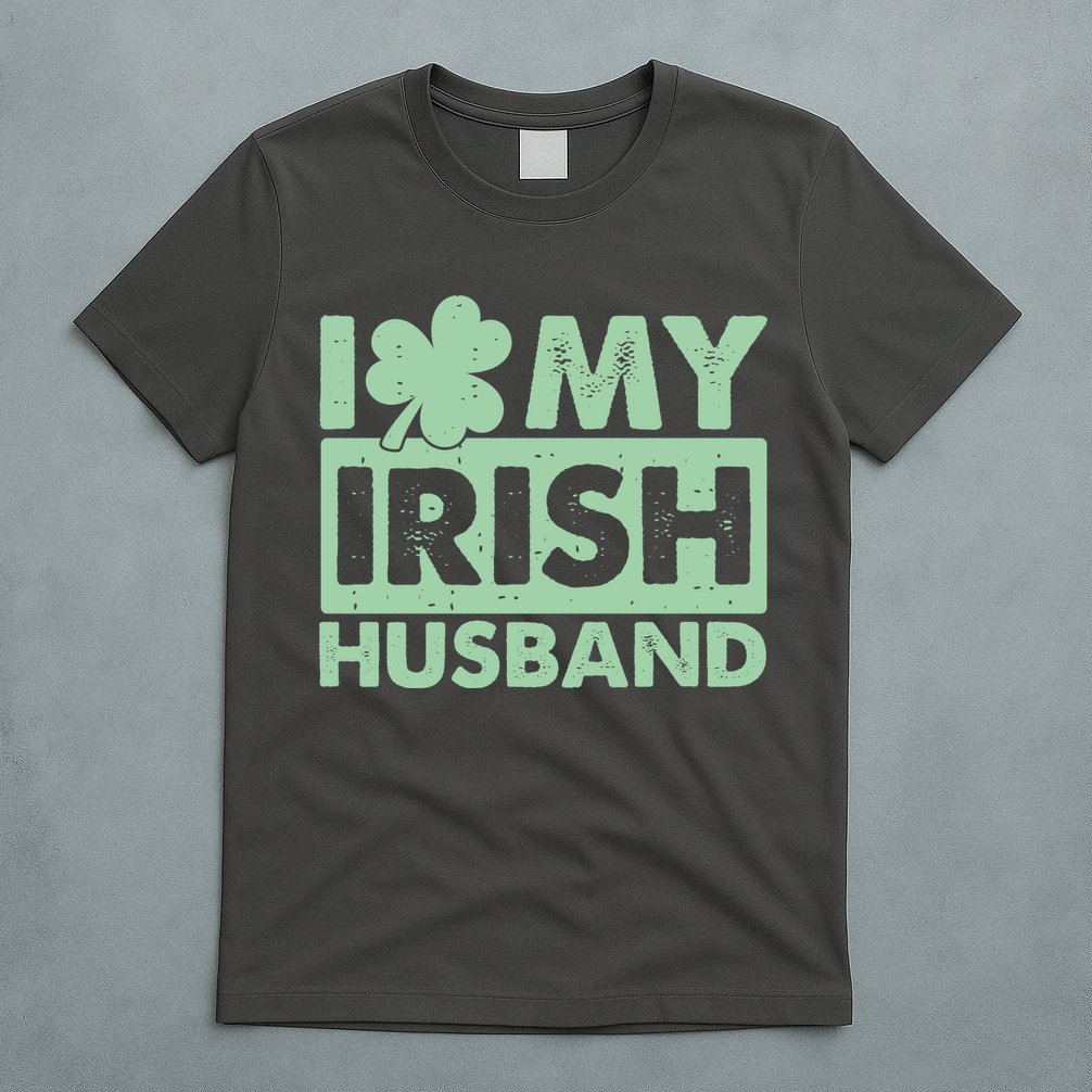 Funny St Patrick's Day I Love My Irish Husband Lucky Shamrock Clover T-Shirt