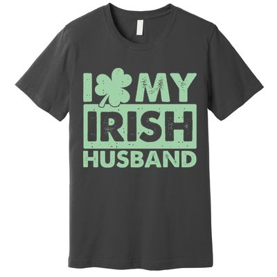 Funny St Patrick's Day I Love My Irish Husband Lucky Shamrock Clover Premium T-Shirt