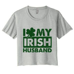 Funny St Patrick's Day I Love My Irish Husband Lucky Shamrock Clover Women's Crop Top Tee