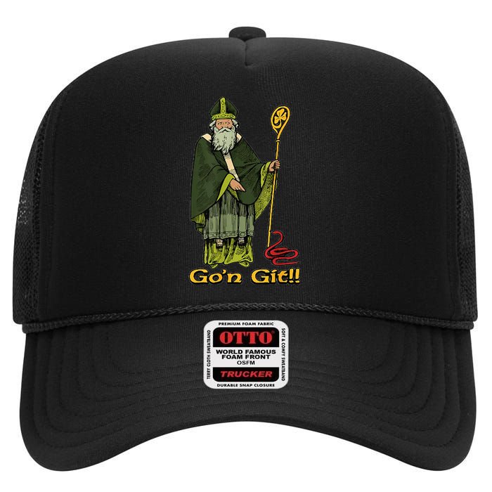 Funny St Patricks Day Funny Go'n git st patrick High Crown Mesh Back Trucker Hat