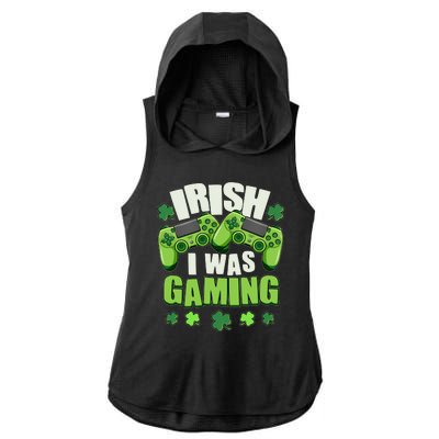 Funny St Patrick's Day Irish I Was Gaming Ladies PosiCharge Tri-Blend Wicking Draft Hoodie Tank