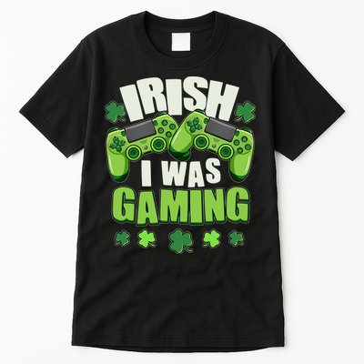 Funny St Patrick's Day Irish I Was Gaming Tall T-Shirt