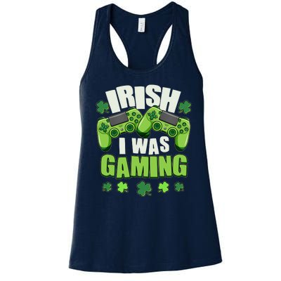 Funny St Patrick's Day Irish I Was Gaming Women's Racerback Tank