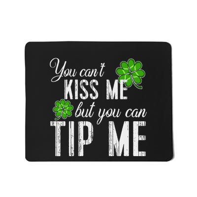 Funny St Patricks Day Waitress Bartender Waiter Tips Mousepad