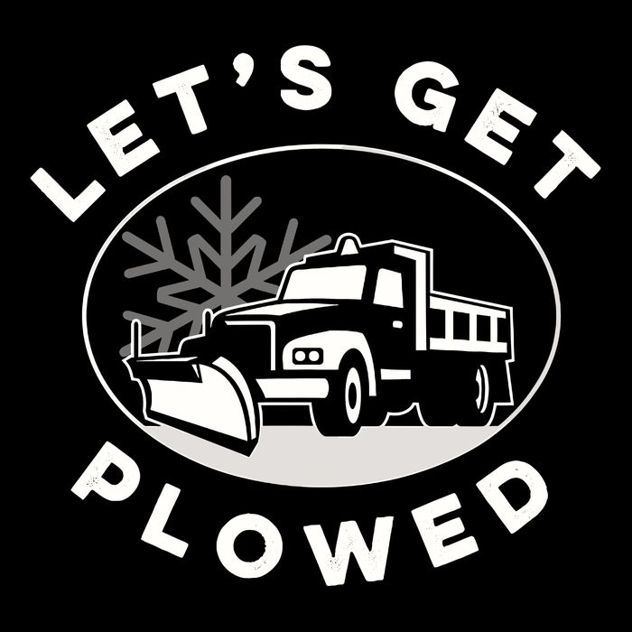 Funny Snow Plow Let's Get Plowed Drinking Snow Day Button
