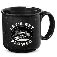 Funny Snow Plow Let's Get Plowed Drinking Snow Day 15oz Campfire Ceramic Mug