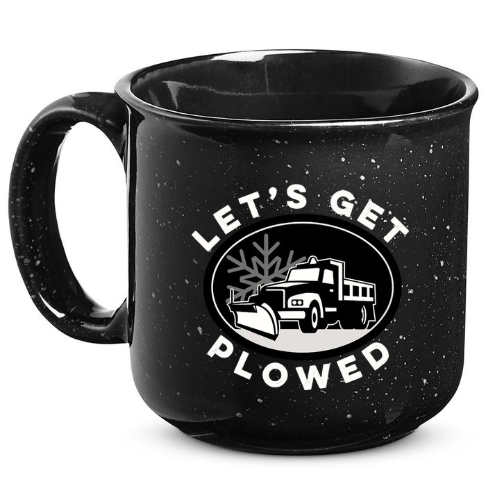 Funny Snow Plow Let's Get Plowed Drinking Snow Day 15oz Campfire Ceramic Mug