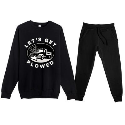 Funny Snow Plow Let's Get Plowed Drinking Snow Day Premium Crewneck Sweatsuit Set